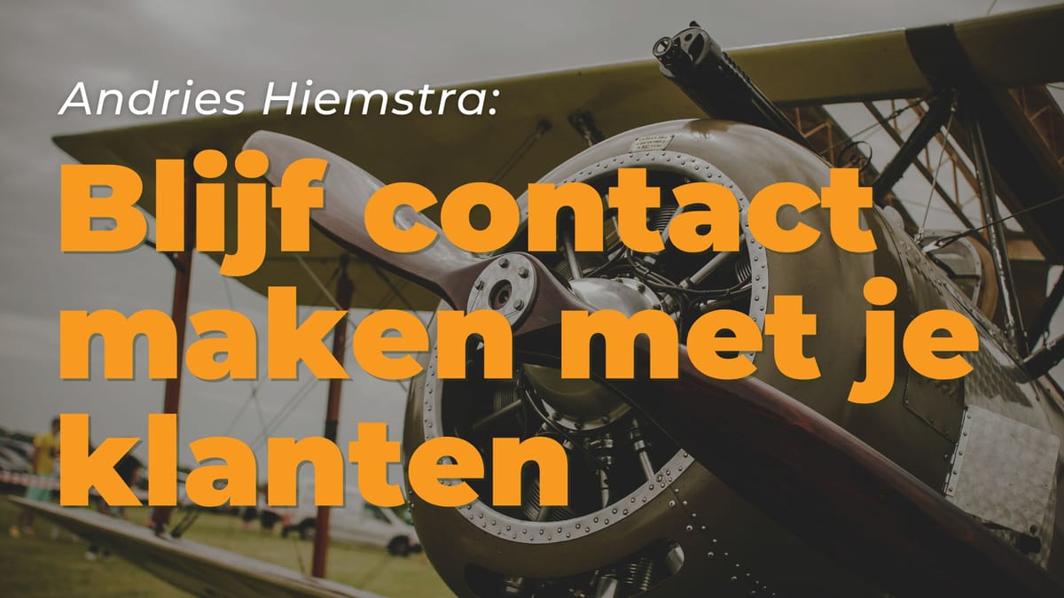 B2B Content Podcast: Andries Hiemstra over persoonlijk contact in tijden van data en AI